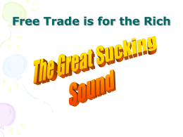 Free Trade is for the Rich