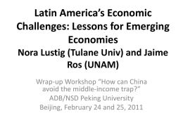 Latin America`s Economic Challenges: Lessons for