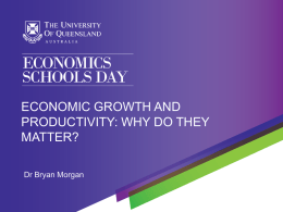 Economic productivity and growth: Why do they matter?