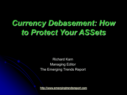 Currency Debasement: How to Protect Your