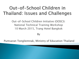 Out-of-School Children in Thailand: Issues and Challenges