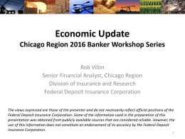 Economic Update Chicago Region 2016 Banker Workshop Series
