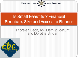 Is Small Beautiful? Financial Structure, Size and
