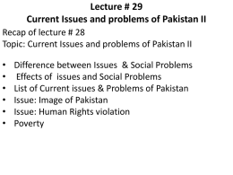 Lecture 29 Current Issues and problems of Pakistan II