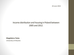 Income distribution and housing in Poland between 2005 and 2012.