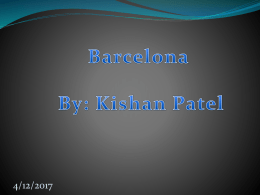 Barcelona By: Kishan Patel