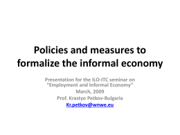 Policies and measures to formalize the informal economy