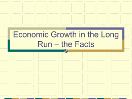 Economic Growth in the Long Run – the Facts