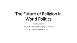 The Future of Religion in World Politics