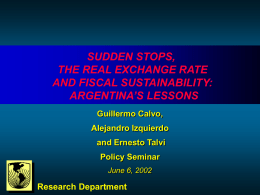 SUDDEN STOPS, THE REAL EXCHANGE RATE AND FISCAL