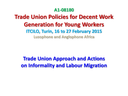 A1-08180 Trade Union Policies for Decent Work