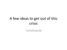 Quelques idées pour nous sortir de cette crise