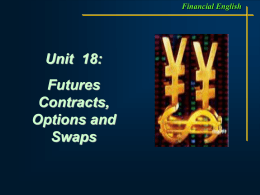 18Future Contracts,Options and Swaps