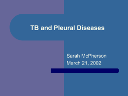 TB and Pleural Diseases - Calgary Emergency Medicine