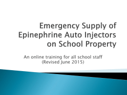 Emergency Supply of Epinephrine Auto Injectors on School Property