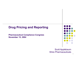 Drug Pricing and Reporting: The Basics