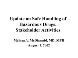 Update on Safe Handling of Hazardous Drugs