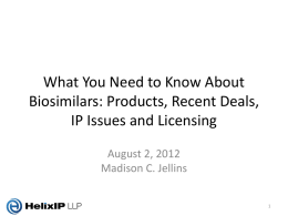 What You Need to Know About Biosimilars: Products, Recent Deals