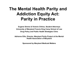 Understanding Parity Law - Medicaid Matters Maryland