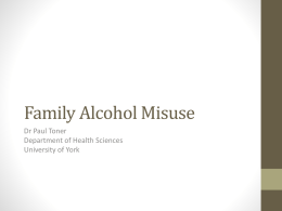 Seminar 2 - The Alcohol and Families Alliance