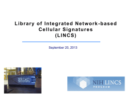 Library of Integrated Network-based Cellular Signatures (LINCS)