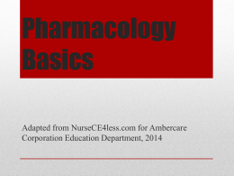 Size: 841 kB 25th Aug 2014 Pharmacology Basics
