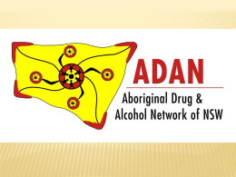 The Aboriginal Drug and Alcohol Network of NSW