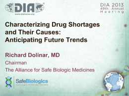 DIA 2013 Annual Meeting - Alliance for Safe Biologic Medicines
