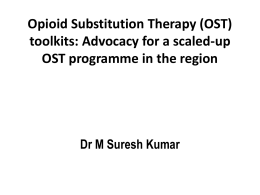 Opioid Substitution Therapy toolkits: Advocacy for a scaled