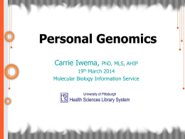 Personal Genomics - University of Pittsburgh