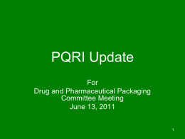 PQRI Update -June 2011 (Power Point Presentation)