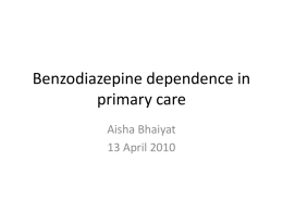13 Apr 2010 - Benzodiazepine Dependence