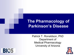 The Pharmacology of Parkinson`s Disease