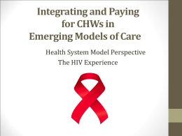 Integrating and Paying for CHWs in Emerging Models of Care