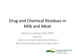Drug and Chemical Residues in Milk and Meat