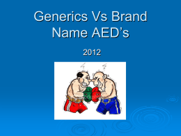 Generics Vs Brand Name