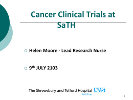 CHEMOTHERAPY DAY CENTRE UPDATE What`s happening in Clinical Trials