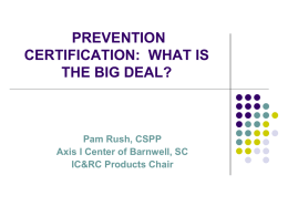 The Certified Prevention Specialist Credential: How we got here and