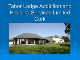 Tabor Lodge Addiction and Housing Services Limited