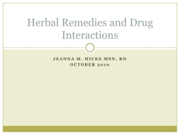Herbal Remedies and Drug Interactions