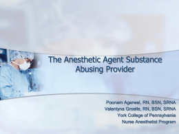The Anesthetic Agent Substance Abusing Provider