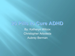 20 Pills to Cure ADHD