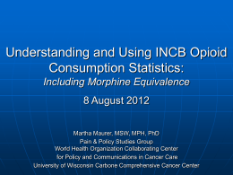 Understanding and Using INCB Opioid Consumption Statistics