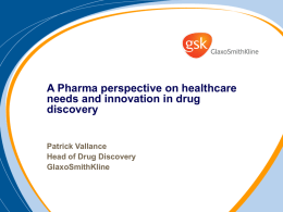 A Pharma perspective on healthcare needs and innovation in