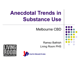 Anecdotal Trends in Substance Use