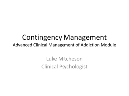 Contingency Management Advanced Clinical Management of