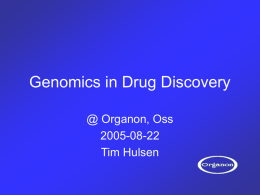 Genomics in Drug Discovery
