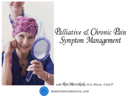 Chronic pain and palliative patient control of symptom lecture