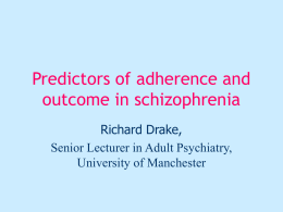 Insight & Adherence in Schizophrenia