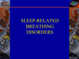 SLEEP-RELATED BREATHING DISORDERS
